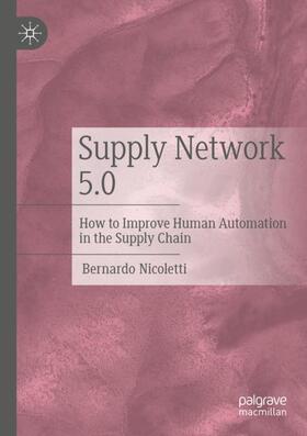 Nicoletti | Supply Network 5.0 | Buch | 978-3-031-22034-0 | sack.de
