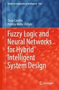 Melin / Castillo |  Fuzzy Logic and Neural Networks for Hybrid Intelligent System Design | Buch |  Sack Fachmedien