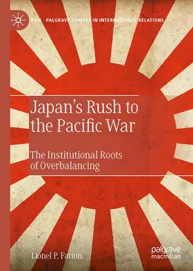 Fatton |  Japan's Rush to the Pacific War | Buch |  Sack Fachmedien