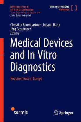Baumgartner / Schröttner / Harer |  Medical Devices and In Vitro Diagnostics | Buch |  Sack Fachmedien