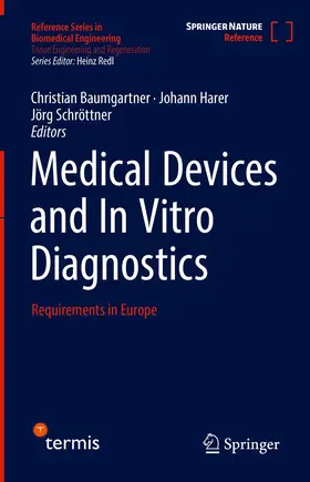 Baumgartner / Schröttner / Harer |  Medical Devices and In Vitro Diagnostics | Buch |  Sack Fachmedien