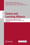 Kiili / Antti / Bellotti |  Games and Learning Alliance | Buch |  Sack Fachmedien