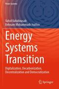 Mohammadi-Ivatloo / Vahidinasab |  Energy Systems Transition | Buch |  Sack Fachmedien