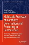 Dyskin / Pasternak |  Multiscale Processes of Instability, Deformation and Fracturing in Geomaterials | Buch |  Sack Fachmedien