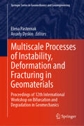 Pasternak / Dyskin |  Multiscale Processes of Instability, Deformation and Fracturing in Geomaterials | eBook | Sack Fachmedien