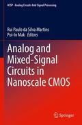 Mak / Paulo da Silva Martins |  Analog and Mixed-Signal Circuits in Nanoscale CMOS | Buch |  Sack Fachmedien