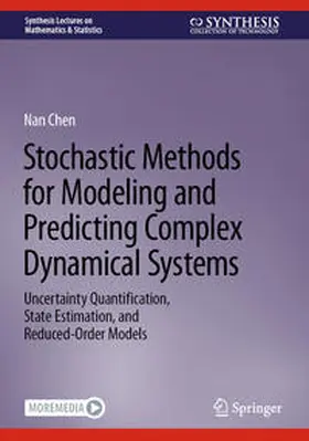 Chen |  Stochastic Methods for Modeling and Predicting Complex Dynamical Systems | eBook | Sack Fachmedien