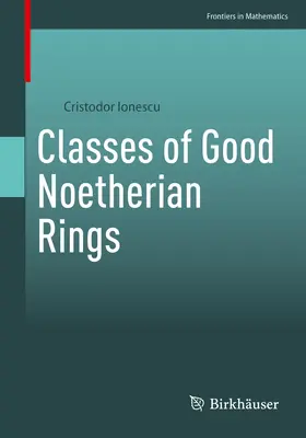 Ionescu | Classes of Good Noetherian Rings | E-Book | sack.de