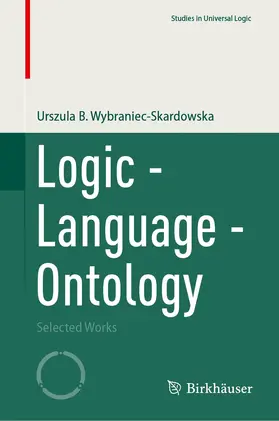 Wybraniec-Skardowska |  Logic - Language - Ontology | Buch |  Sack Fachmedien