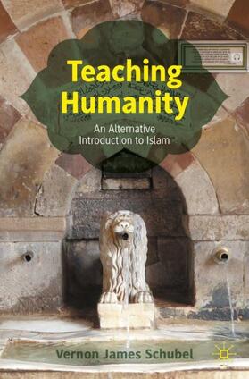 Schubel |  Teaching Humanity | Buch |  Sack Fachmedien