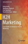 Kotler / Haas / Pfoertsch |  H2H Marketing | Buch |  Sack Fachmedien