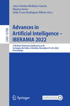 Bicharra Garcia / Ferro / Rodríguez Ribón |  Advances in Artificial Intelligence – IBERAMIA 2022 | eBook | Sack Fachmedien