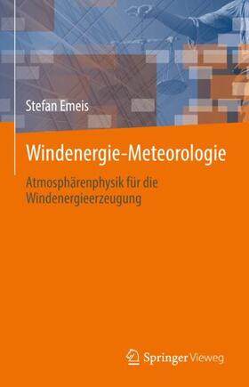Emeis | Windenergie Meteorologie | Buch | sack.de