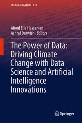 Hassanien / Darwish | The Power of Data: Driving Climate Change with Data Science and Artificial Intelligence Innovations | E-Book | sack.de