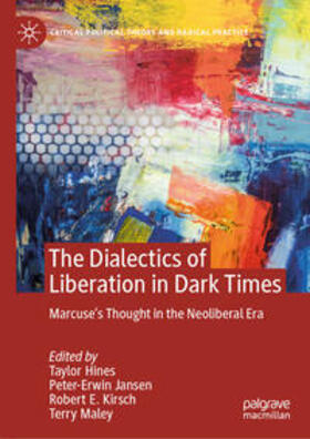 Hines / Jansen / Kirsch |  The Dialectics of Liberation in Dark Times | eBook | Sack Fachmedien