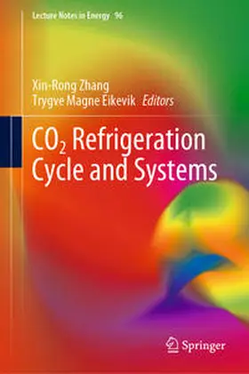 Zhang / Eikevik | CO2 Refrigeration Cycle and Systems | E-Book | sack.de