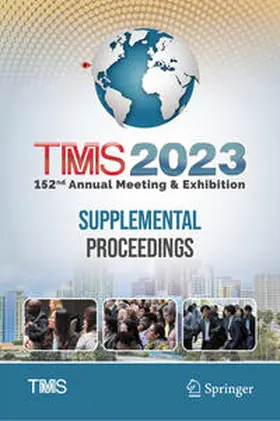 The Minerals | TMS 2023 152nd Annual Meeting & Exhibition Supplemental Proceedings | E-Book | www.sack.de