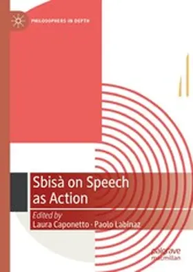 Caponetto / Labinaz |  Sbisà on Speech as Action | eBook | Sack Fachmedien