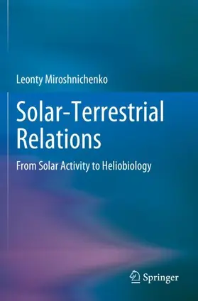Miroshnichenko | Solar-Terrestrial Relations | Buch | 978-3-031-22550-5 | sack.de