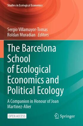 Muradian / Villamayor-Tomas | The Barcelona School of Ecological Economics and Political Ecology | Buch | 978-3-031-22568-0 | sack.de