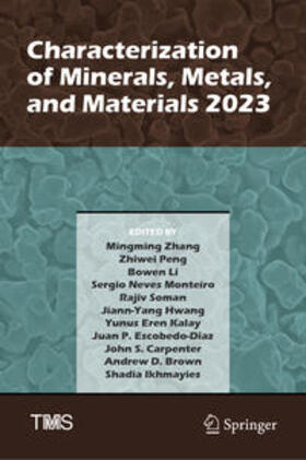 Zhang / Peng / Li |  Characterization of Minerals, Metals, and Materials 2023 | eBook | Sack Fachmedien