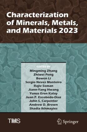 Zhang / Brown / Peng |  Characterization of Minerals, Metals, and Materials 2023 | Buch |  Sack Fachmedien
