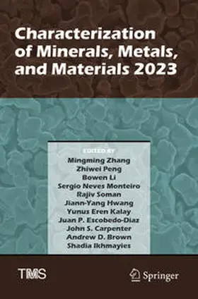 Zhang / Brown / Peng |  Characterization of Minerals, Metals, and Materials 2023 | Buch |  Sack Fachmedien