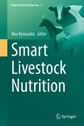 Kyriazakis |  Smart Livestock Nutrition | Buch |  Sack Fachmedien