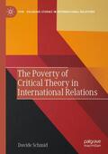 Schmid |  The Poverty of Critical Theory in International Relations | Buch |  Sack Fachmedien