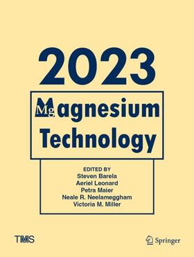 Barela / Leonard / Miller |  Magnesium Technology 2023 | Buch |  Sack Fachmedien