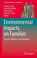Ortiz / Glick / McHale |  Environmental Impacts on Families | Buch |  Sack Fachmedien