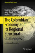 Haddad / Bonet / Hewings |  The Colombian Economy and Its Regional Structural Challenges | eBook | Sack Fachmedien