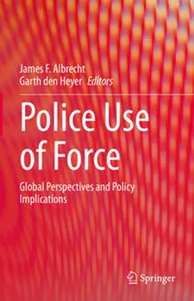 den Heyer / Albrecht |  Police Use of Force | Buch |  Sack Fachmedien