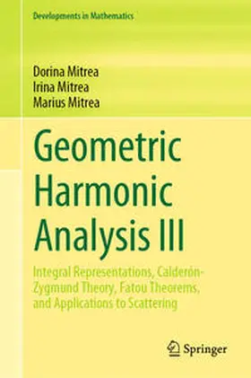 Mitrea | Geometric Harmonic Analysis III | E-Book | sack.de