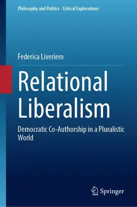 Liveriero | Relational Liberalism | Buch | 978-3-031-22742-4 | sack.de