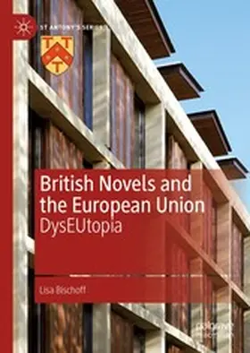 Bischoff |  British Novels and the European Union | eBook | Sack Fachmedien