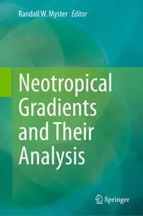 Myster |  Neotropical Gradients and Their Analysis | eBook | Sack Fachmedien