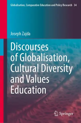 Zajda |  Discourses of Globalisation, Cultural Diversity and Values Education | Buch |  Sack Fachmedien