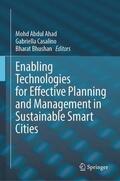 Ahad / Bhushan / Casalino |  Enabling Technologies for Effective Planning and Management in Sustainable Smart Cities | Buch |  Sack Fachmedien