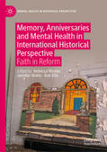 Wynter / Wallis / Ellis |  Memory, Anniversaries and Mental Health in International Historical Perspective | eBook | Sack Fachmedien