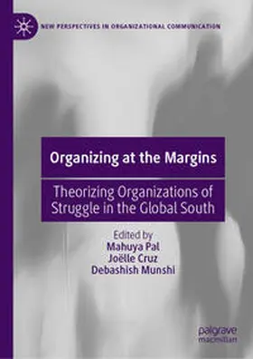 Pal / Munshi / Cruz |  Organizing at the Margins | Buch |  Sack Fachmedien