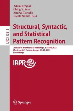 Krzyzak / Nobile / Suen | Structural, Syntactic, and Statistical Pattern Recognition | Buch | 978-3-031-23027-1 | www.sack.de