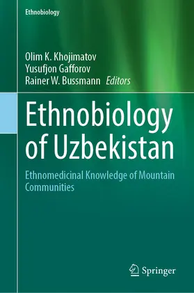 Khojimatov / Bussmann / Gafforov |  Ethnobiology of Uzbekistan | Buch |  Sack Fachmedien