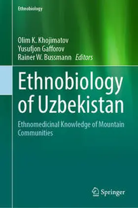 Khojimatov / Bussmann / Gafforov | Ethnobiology of Uzbekistan | Buch | 978-3-031-23033-2 | sack.de