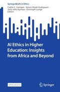 Corrigan / Luetge / Asakipaam |  AI Ethics in Higher Education: Insights from Africa and Beyond | Buch |  Sack Fachmedien