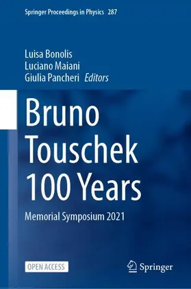 Bonolis / Pancheri / Maiani |  Bruno Touschek 100 Years | Buch |  Sack Fachmedien