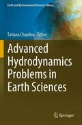 Chaplina |  Advanced Hydrodynamics Problems in Earth Sciences | Buch |  Sack Fachmedien