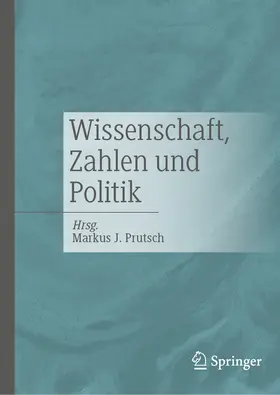 Prutsch |  Wissenschaft, Zahlen und Politik | Buch |  Sack Fachmedien