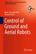 Sarcinelli-Filho / Carelli |  Control of Ground and Aerial Robots | eBook | Sack Fachmedien