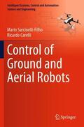 Carelli / Sarcinelli-Filho |  Control of Ground and Aerial Robots | Buch |  Sack Fachmedien